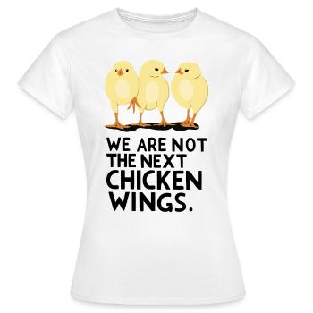 Nous ne sommes pas les prochaines Ailes de poulet - T-shirt Femme - blanc - Devant - AI Model Female 172 dark (172cm)