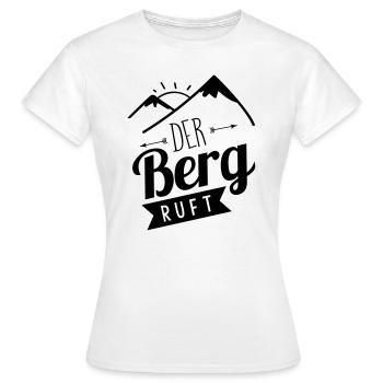 Der Berg ruft! - Frauen T-Shirt - Weiß - Vorne - AI Model Female 172 dark (172cm)