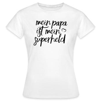 Mein Papa ist mein Superheld - Frauen T-Shirt - Weiß - Vorne - AI Model Female 172 dark (172cm)