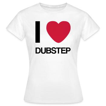 I LOVE DUBSTEP- Gift Idea - Women's T-Shirt - white - Front - AI Model Female 172 dark (172cm)