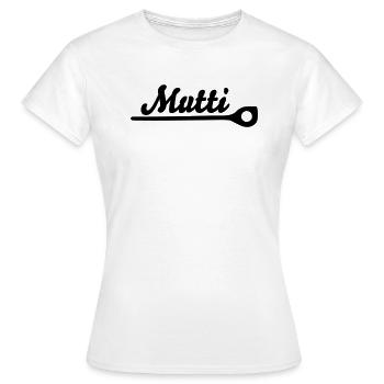 Mutti kocht! - Frauen T-Shirt - Weiß - Vorne - AI Model Female 172 dark (172cm)