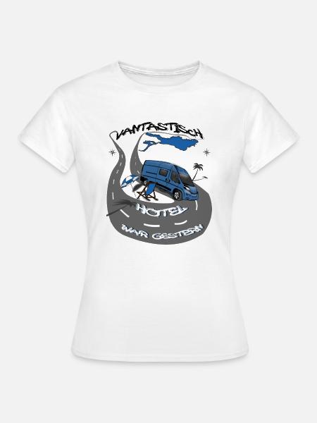 VANtastisch 640bl Hotel war gestern - Frauen T-Shirt - Weiß