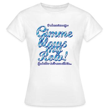 Ne plaisantez pas avec un Bavarois - DIGITAL - T-shirt Femme - blanc - Devant - AI Model Female 172 dark (172cm)