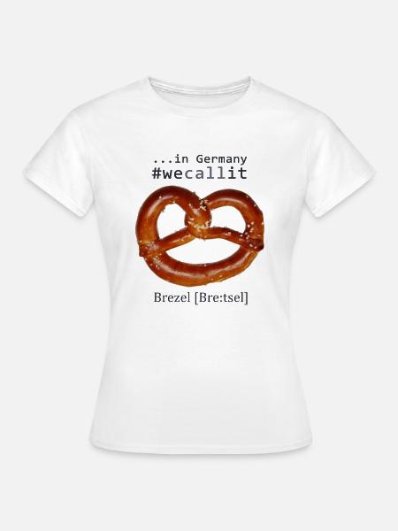 #wecallit Brezel - Frauen T-Shirt - Weiß