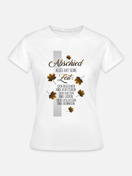 Abschied - Frauen T-Shirt - Weiß