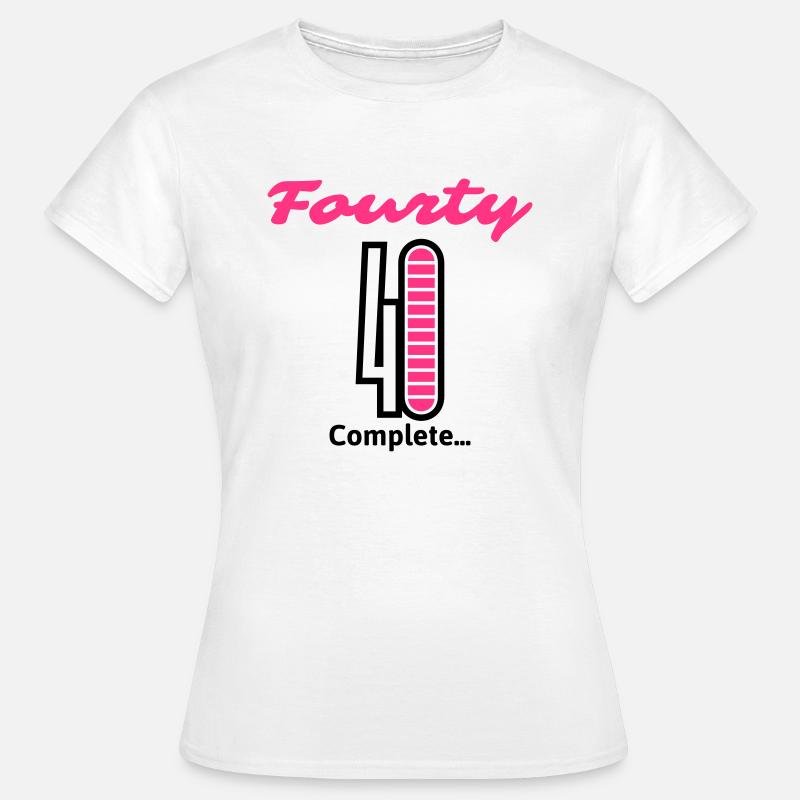 Fourty Complete ... - Women's T-Shirt - white