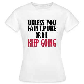 keep going - Women's T-Shirt - white - Front - AI Model Female 172 dark (172cm)
