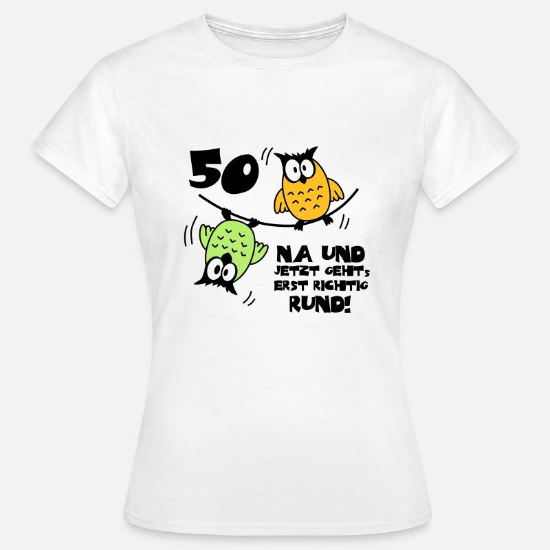 Geburtstag 50, Eulen am Drahtseil, rund - Frauen T-Shirt - Weiß