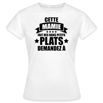 cette mamie fait de bons petits plats demandez à - T-shirt Femme - blanc - Devant - AI Model Female 172 dark (172cm)