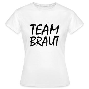 Team Braut - Frauen T-Shirt - Weiß - Vorne - AI Model Female 172 dark (172cm)