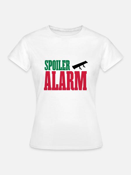 SPOILER ALARM - Women's T-Shirt - white