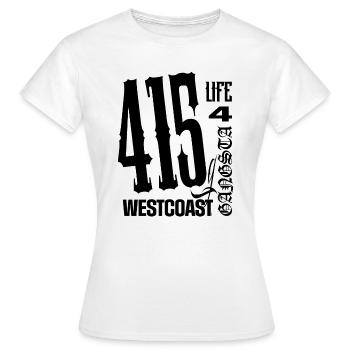 Westcoast Gangsta 4 Life - Frauen T-Shirt - Weiß - Vorne - AI Model Female 172 dark (172cm)