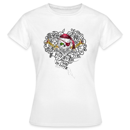 Forever in Love - Frauen T-Shirt