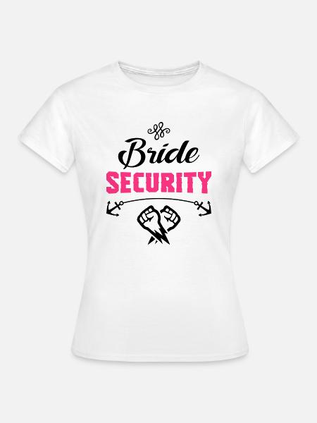 bride security design - Frauen T-Shirt - Weiß