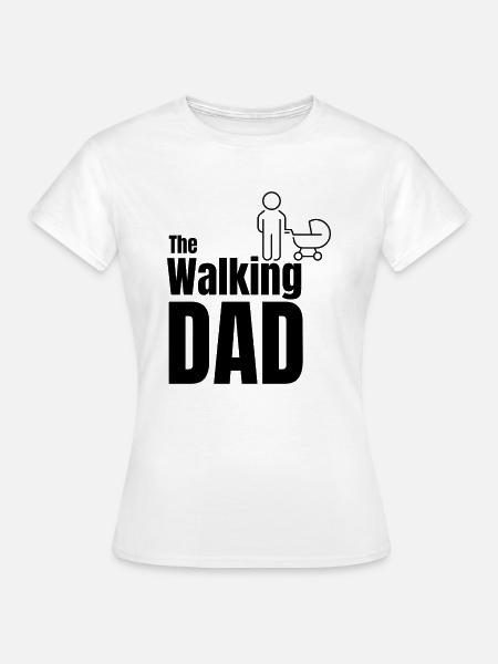 walking dad - Frauen T-Shirt - Weiß