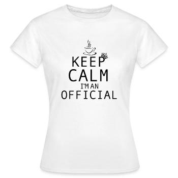 Fonctionnaire Reste calme Je suis fonctionnaire - T-shirt Femme - blanc - Devant - AI Model Female 172 dark (172cm)