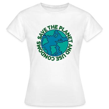 save the planet and use condoms - Women's T-Shirt - white - Front - AI Model Female 172 dark (172cm)