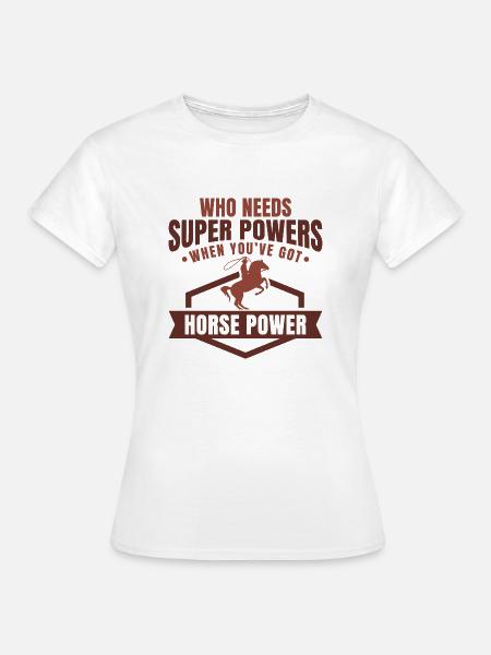 Pferdestärken - Frauen T-Shirt - Weiß