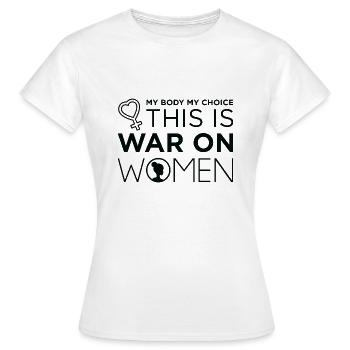 Das ist Krieg gegen Frauen - Frauen T-Shirt - Weiß - Vorne - AI Model Female 172 dark (172cm)