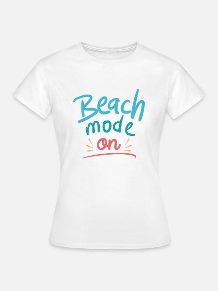 Strandmodus Ein - Frauen T-Shirt - Weiß