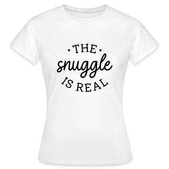 The Snuggle Is Real - Women's T-Shirt - white - Front - AI Model Female 172 dark (172cm)
