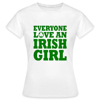 Everyone loves an irish girl - T-shirt Femme - blanc - Devant - AI Model Female 172 dark (172cm)