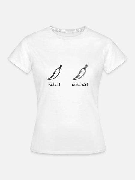 Scharf Unscharf Chili - Frauen T-Shirt - Weiß