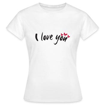 i love you - Women's T-Shirt - white - Front - AI Model Female 172 dark (172cm)