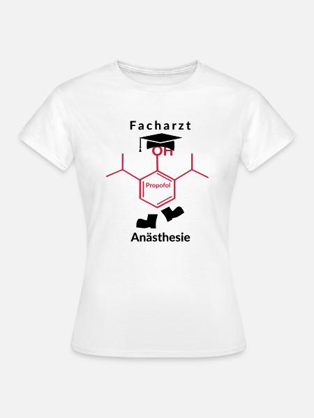 Facharzt Anästhesie - Frauen T-Shirt - Weiß