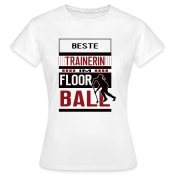 Floorball Trainerin beste Floorballtrainerin Frau - Frauen T-Shirt - Weiß - Vorne - AI Model Female 172 dark (172cm)