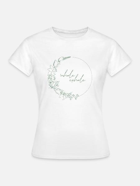 Inhale - Exhale - Frauen T-Shirt - Weiß