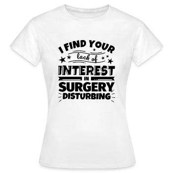Chirurgie lustiges Geschenk - Frauen T-Shirt - Weiß - Vorne - AI Model Female 172 dark (172cm)