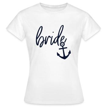 Bride Shirt | Hafen der Ehe - Frauen T-Shirt - Weiß - Vorne - AI Model Female 172 dark (172cm)