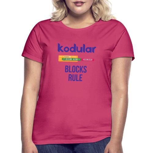 Blocks Rule - Women's T-Shirt