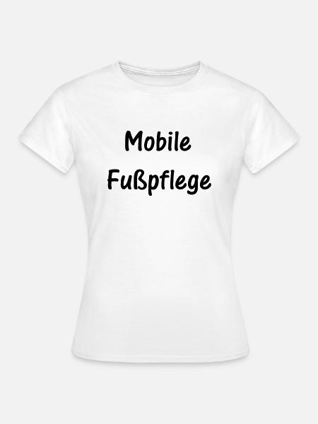 Mobile Fußpflege - Frauen T-Shirt - Weiß