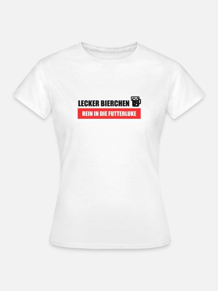 Lecker Bierchen Futterluke - Frauen T-Shirt - Weiß