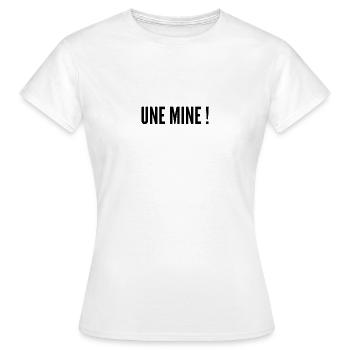 Une mine ! - T-shirt Femme - blanc - Devant - AI Model Female 172 dark (172cm)