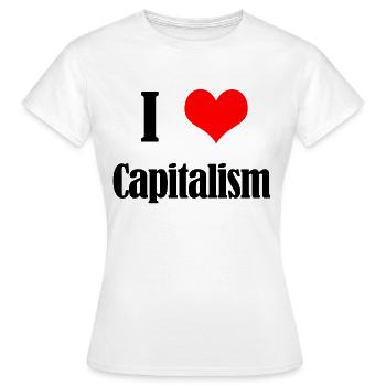 I love capitalism - Women's T-Shirt - white - Front - AI Model Female 172 dark (172cm)