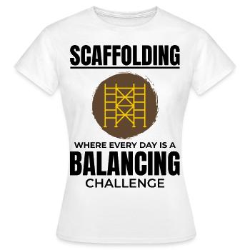Scaffolder Scaffold Builder Scaffolding Platform - Women's T-Shirt - white - Front - AI Model Female 172 dark (172cm)