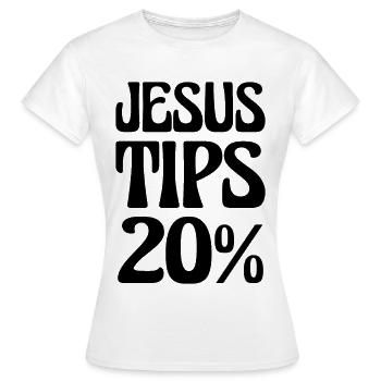Jésus donne 20% Soyez gentil avec la serveuse - T-shirt Femme - blanc - Devant - AI Model Female 172 dark (172cm)