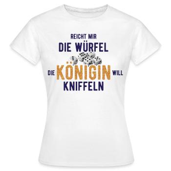 Kniffel Die Königin Will Kniffeln Blau - Frauen T-Shirt - Weiß - Vorne - AI Model Female 172 dark (172cm)