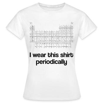 Ich trage dieses Hemd periodisch Periodensystem - Frauen T-Shirt - Weiß - Vorne - AI Model Female 172 dark (172cm)