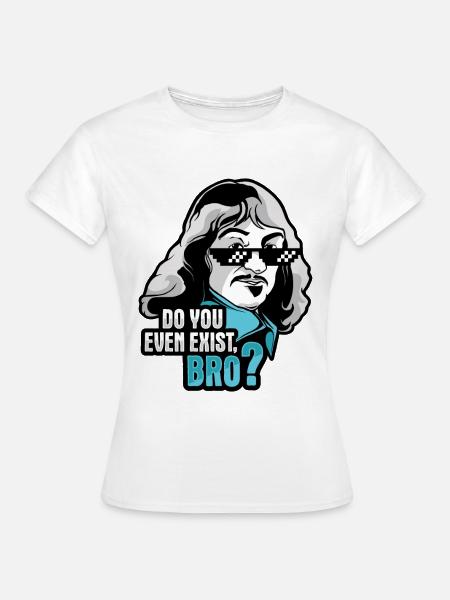 Philosophie Descartes Philosophie Student - Frauen T-Shirt - Weiß
