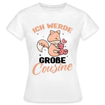 Ich Werde Große Cousine Verwandtschaft Familie Nac - Frauen T-Shirt - Weiß - Vorne - AI Model Female 172 dark (172cm)