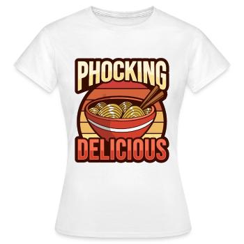 Phocking Delicious asiatische Pho-Nudelsuppe - Frauen T-Shirt - Weiß - Vorne - AI Model Female 172 dark (172cm)