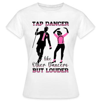 Tap Dancer Tap Dance Shoes Tap Dance Instructor - Women's T-Shirt - white - Front - AI Model Female 172 dark (172cm)