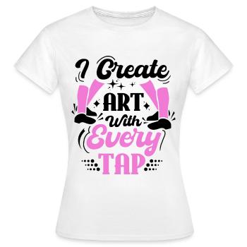 Tap Dancer Tap Dance Shoes Tap Dance Instructor - Women's T-Shirt - white - Front - AI Model Female 172 dark (172cm)