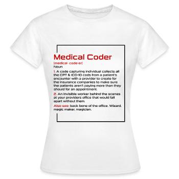 Medical Coder Profession Medical - Women's T-Shirt - white - Front - AI Model Female 172 dark (172cm)