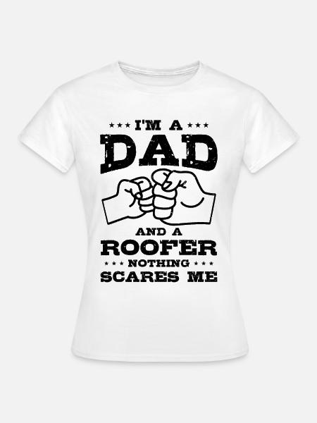 Dachdecker/in Dachdecker/in Dachdecker/in - Frauen T-Shirt - Weiß