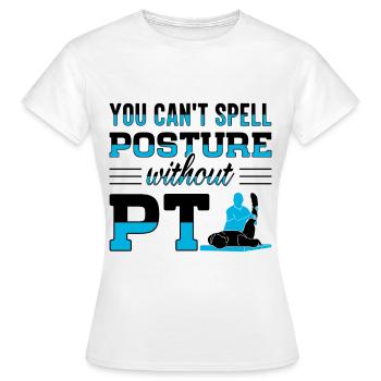 PT Physiotherapy Physiotherapist Job - Women's T-Shirt - white - Front - AI Model Female 172 dark (172cm)